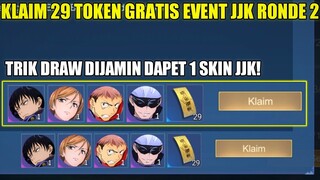 KLAIM 29 TOKEN DRAW GRATIS EVENT MLBB X JUJUTSU KAISEN RONDE 2! TRIK DRAW DIJAMIN DAPET 1 SKIN JJK