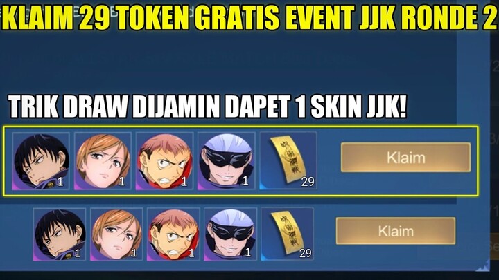 KLAIM 29 TOKEN DRAW GRATIS EVENT MLBB X JUJUTSU KAISEN RONDE 2! TRIK DRAW DIJAMIN DAPET 1 SKIN JJK