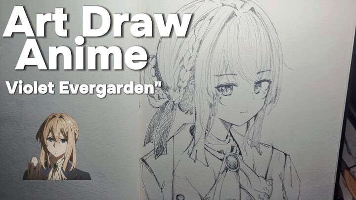 Menggambar Fan art Anime Evergarden, Violet