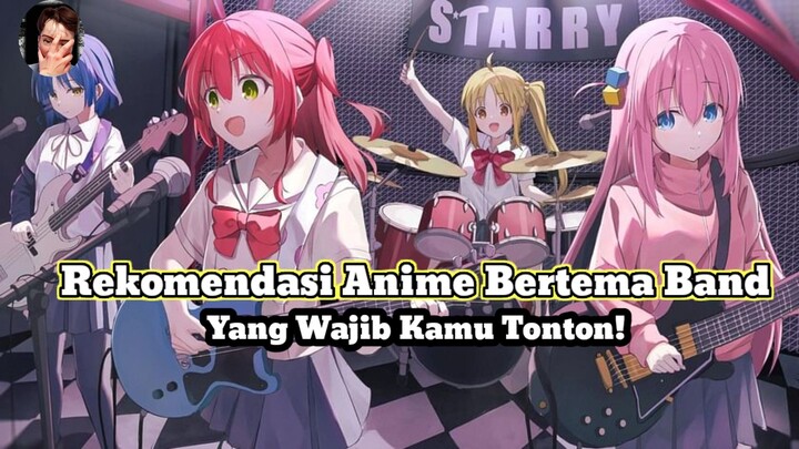 5 Rekomendasi Anime Bertema Band yang Wajib Kamu Tonton