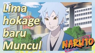 Lima hokage baru Muncul