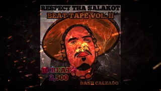 Respect the Salakot Beat Tape Vol. II  FOR SLAE 2,500 or 50 USD Only!