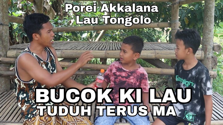 BUCOK Ki ( Lau Porei Akkalana )     || Komedi Bugis Makassar ||