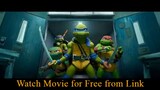 Watch the movie Teenage Mutant Ninja Turtles: Mutant Mayhem 2023 Free: Link in Description