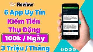 REVIEW ỨNG DỤNG KIẾM TIỀN 2023 - HƯỚNG DẪN CÁCH KIẾM TIỀN ONLINE