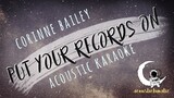 PUT YOUR RECORDS ON Corinne Bailey ( Acoustic Karaoke)