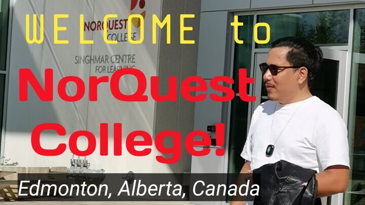 A Quick Tour to NorQuest College, Edmonton Campus | Pinoy International Student