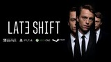 LATE SHIFT | Interactive Full Game Movie
