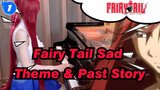 [Fairy Tail] Sad Theme & Past Story,  Piano Ru_1