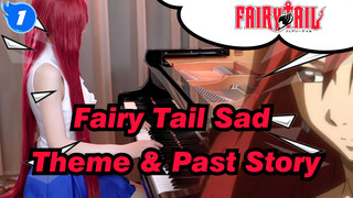 [Fairy Tail] Sad Theme & Past Story,  Piano Ru_1