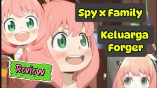 Spy X Family | Keluarga Penuh Misteri