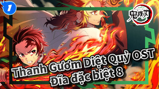 Thanh Gươm Diệt Quỷ Đĩa đặc biệt 11 | OST_1