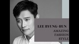 Lee Byung Hun Amazing Fashion Style