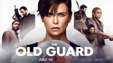 The Old Guard (2020) ดิ โอลด์ การ์ด [พากย์ไทย]