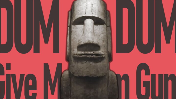 [Easter Island Stone Statues] Chewing gum, give me chewing gum