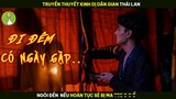 [Review Phim] Truyền Thuyết Kinh Dị Dân Gian Thái Lan | Ngôi Đền Nếu Hoàn Tục Sẽ Bị Ma Tre o Cổ