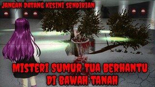 Misteri Sumur Tua Berhantu Di Dalam Air || Jangan Kesana Sendirian - Sakura School Simulator