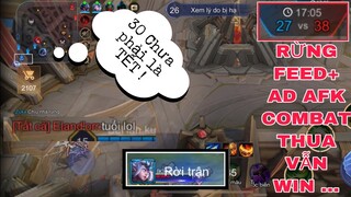 Rừng Feed + AD Cuối Game AFK , Thua Combat Vẫn Lật Kèo Không Tưởng Ở Rank Cao Thủ 121 Sao