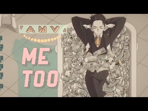 [ AMV ] Me Too || Multifandom