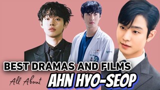 All About Ahn Hyo-seop and his Best Dramas and Films #kdrama #ahnhyoseop #mydramalist #koreandrama