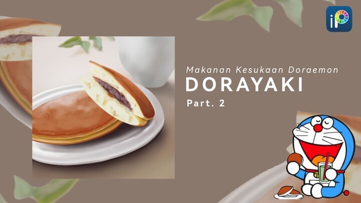 Dorayaki makanan kesukaannya Doraemon Part. 2