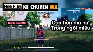 Free fire | oan hồn ma nữ trong ngôi miếu - chuyen ma