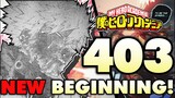 THE KING HAS RETURNED! HORIKOSHI COOKING! | My Hero Academia Chapter 403 Breakdown