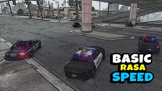 BASIC UNIT RASA SPEED - GTA 5 Roleplay #soifw