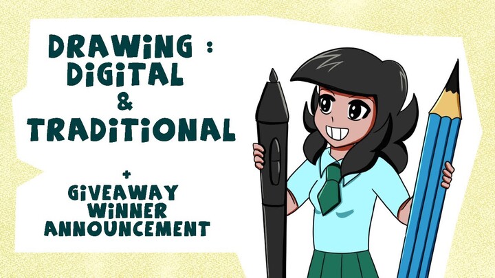 Drawing : Digital & Traditional + Giveaway Winner Announcement