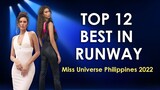 TOP 12 BEST IN RUNWAY - Miss Universe Philippines 2022