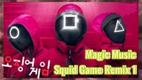 Magic Music Squid Game Remix 1