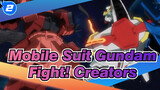 [Mobile Suit Gundam] Fight! Creators_2