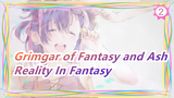 [Grimgar of Fantasy and Ash/Epic/AMV] Reality In Fantasy_2