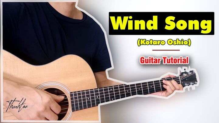 Hướng dẫn: Wind Song (Kotaro Oshio) Guitar Tutorial Level 1