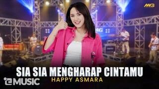 Sia Sia Mengharap Cintamu Happy Asmara