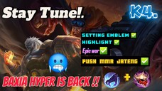 BAXIA HYPER IS BACK !!🥶🥶🥶 KATSUYU KEMBALI KE ARAH DAN TUJUANNYA! - MOBILE LEGENDS [ HIGHLIGHT ]