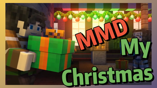 My Christmas MMD