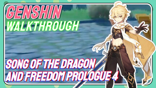 [Genshin,  Walkthrough]Song of the Dragon and Freedom Prologue 4