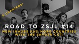 New Images, 6 Chapters, More Countries with the Snyder Cut - ROAD TO ZSJL #14
