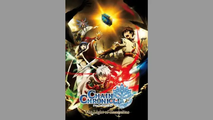 Chain Chronicle the light of haecceitas op 1
