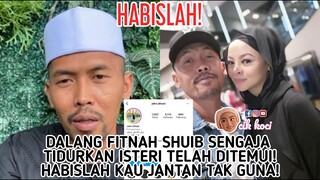 Dalang Fitnah Shuib Sengaja Tidurkan Isteri Telah Ditemui! Habislah Kau Jantan Tak Guna!