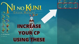 NI NO KUNI GUIDE : INCREASE YOUR CP GAMIT ANG MGA ITO