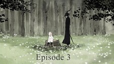 The Girl from the Other Side Siúil, a Rún Ep 3