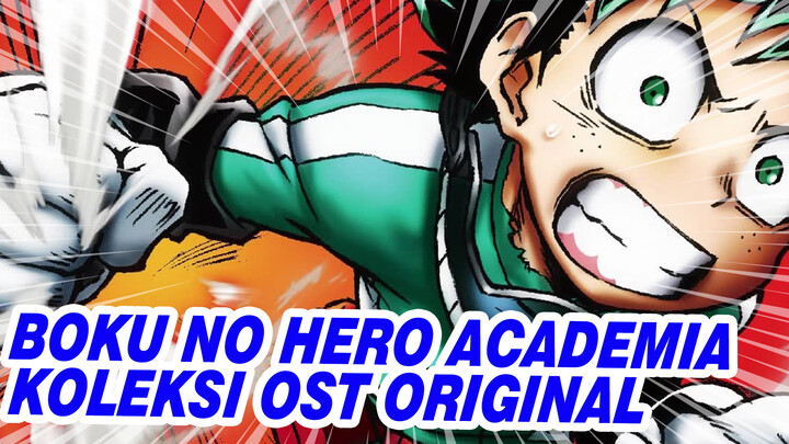 Boku no Hero Academia|【Season I】Koleksi OST Original_AE