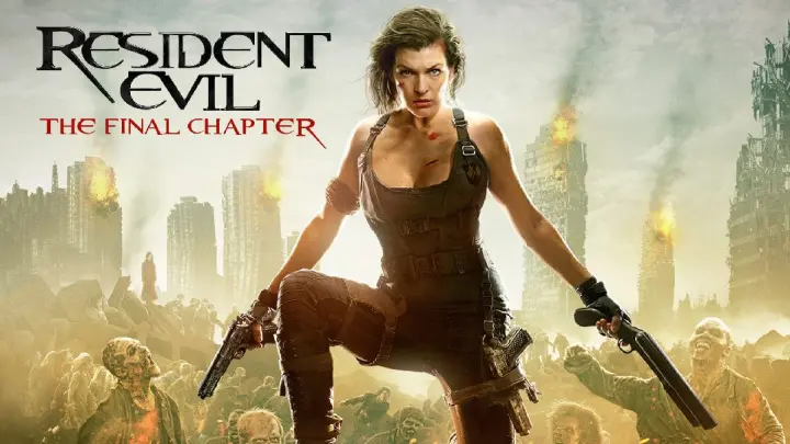 Resident Evil Part VI | The Final Chapter