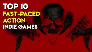 Top 10 Fast-Paced Action Indie Games