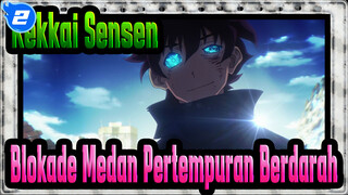 [Kekkai Sensen] Blokade Medan Pertempuran Berdarah_2