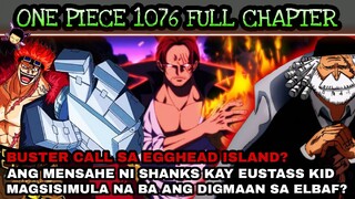 One piece 1076: full chapter | Mensahe ni shanks kay kid | Digmaan sa elbaf? Buster call egghead