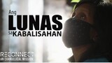 Ang Lunas sa Kabalisahan l Reconnect (1080P_HD)