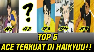 TAK TERKALAHKAN !! ~ INILAH TOP 5 ACE TERKUATDI HAIKYUU!!